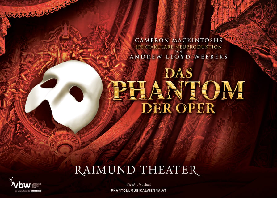 Vienna: Musical Tickets THE PHANTOM OF THE OPERA - From Paris Opera catacombs to Vienna stage drama